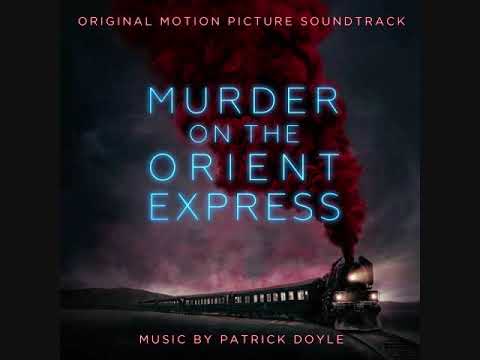 東方快車謀殺案 - 電影配樂 Murder on the Orient Express (2017)