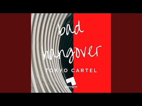 Bad Hangover (Original Mix)