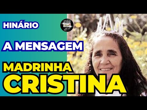 HINÁRIO A MENSAGEM - Madrinha Cristina _ Santo Daime