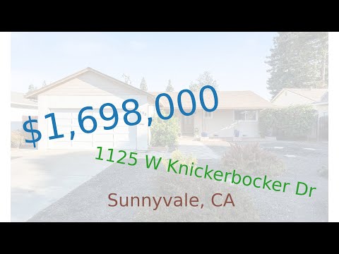 $1,698,000 home for sale in Sunnyvale, CA (1125 W Knickerbocker Dr, 94087)