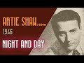 Artie Shaw - Night and Day - Artie Shaw Artie Shaw - Night and Day