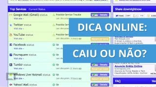 Dica: Descubra se um site caiu para todos ou se o problema é sua conexão