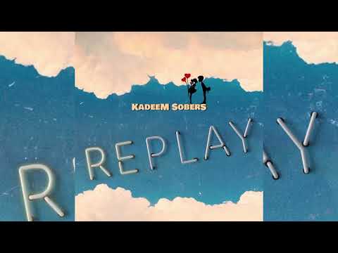 Kadeem Sobers - Replay ( Official Audio )