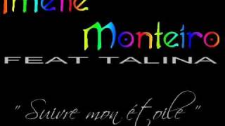 Imélie monteiro - suivre mon etoile (feat. Talina).wmv