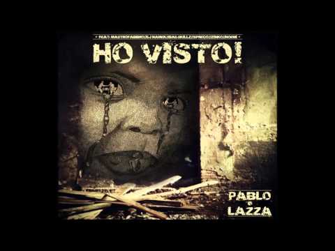 PABLO & LAZZA - HO VISTO! feat NOEMI