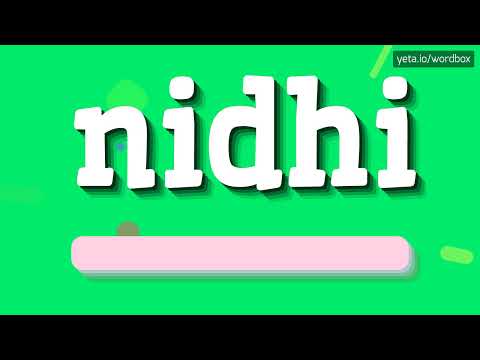 NIDHI - HOW TO PRONOUNCE IT!?
