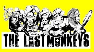 The Last Monkeys - 05 Por qué te vas?