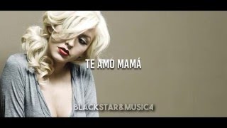 07 || Oh Mother || Christina Aguilera || Traducida al español