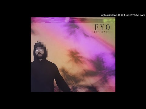 "EYO" ~ LIKE · SNAIP