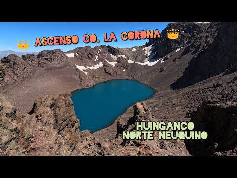 Ascenso Cerro La Corona - Huinganco - Norte neuquino