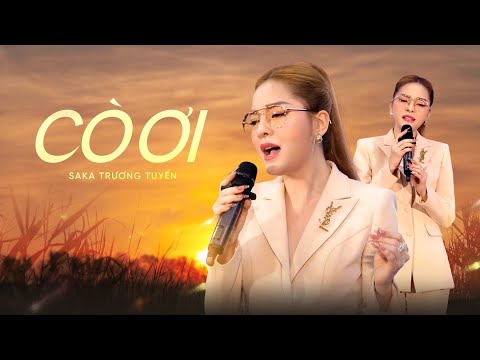 Cò Ơi | Saka Trương Tuyền