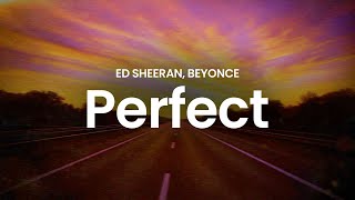 Download lagu Ed Sheeran, Beyoncé - Perfect (duet) (lyrics) mp3 Download lagu Ed Sheeran, Beyoncé - Perfect (duet) (lyrics) mp3