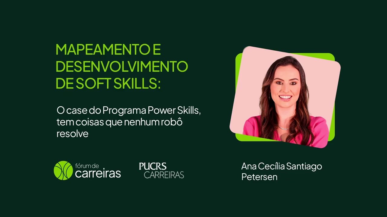 Mapeamento e desenvolvimento de Soft Skills – o case do Programa Power Skills