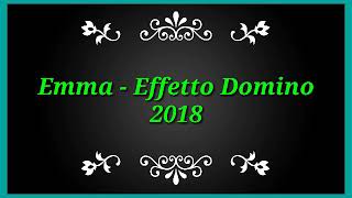 Emma 2018- Effetto Domino