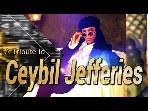 A Tribute to Ceybil Jefferies / RIP 1962 - 2020