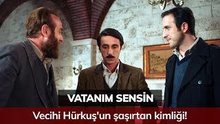 Vecihi Hürkuş'un şaşırtan kimliği! - Vatanım Sensin 49. Bölüm