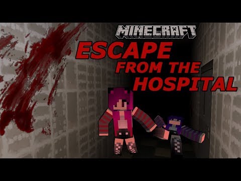 Minecraft: Escape from the Hospital / Horror Map / Custom Map