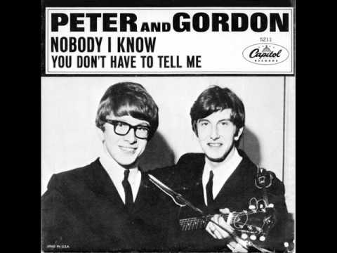 Peter and Gordon - Nobody I Know
