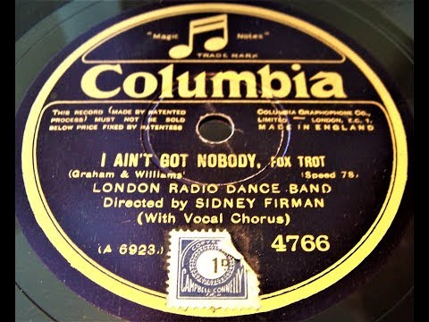 I Ain't Got Nobody - London Radio Dance Band (1928)