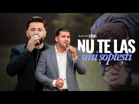 Marius DMS & Marius Lupu - NU TE LAS ÎMI ȘOPTEȘTI