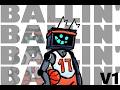 BALLIN FNF HEX 17Bucks Fan Song