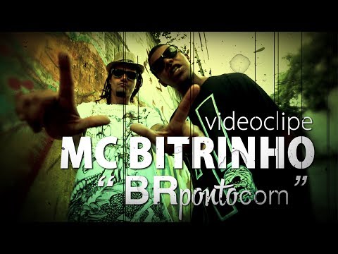 MC Bitrinho - "BR PONTO COM" part. Maionezi [Clipe Oficial]