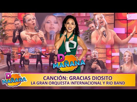 Gran Orquesta Internacional ft. Rio Band - Gracias Diosito (DMAÑANA - Panamericana TV) "28/05/2021"