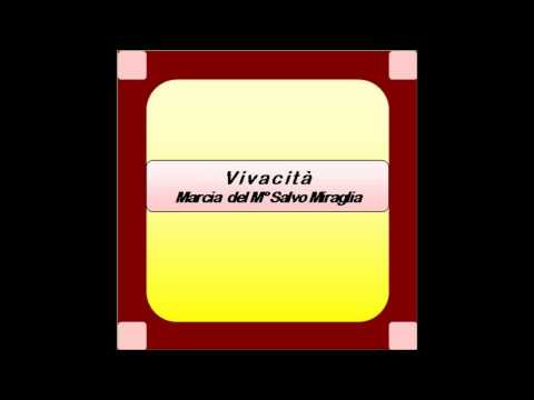 "Vivacità"- Marcia - Salvo Miraglia