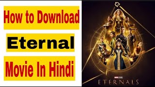 How to Download Eternal Movie in Hindi HD /Eternal movie in Hindi / Eternal Movie in Hindi HD