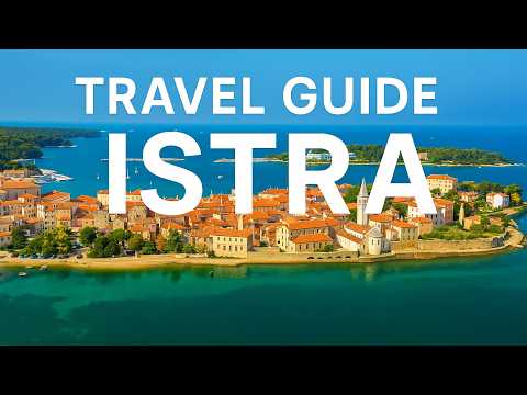 Istra Peninsula in Croatia – Full Travel Guide