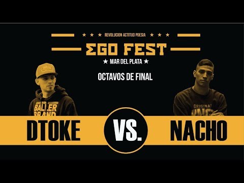 DTOKE VS NACHO / OCTAVOS DE FINAL / EGO FEST MDP / 21-10-17