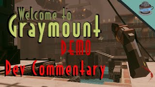 Welcome to Graymount VR Demo with Developer Commentary