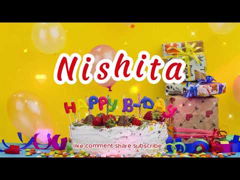 Nishita Happy Birthday to you with best wishes