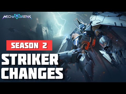 Huge Striker Changes for Mecha Break Season 2! - Balance Patch Overview