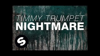 Timmy Trumpet - Nightmare (Original Mix)