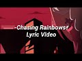 I'm Always Chasing Rainbows - Hazbin Hotel - Lyrics