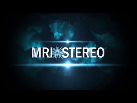 Introducing: The True MRI Stereo