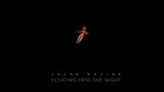 Julee Cruise - Floating