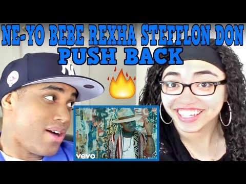 Ne-Yo, Bebe Rexha, Stefflon Don - Push Back REACTION | MY DAD REACTS