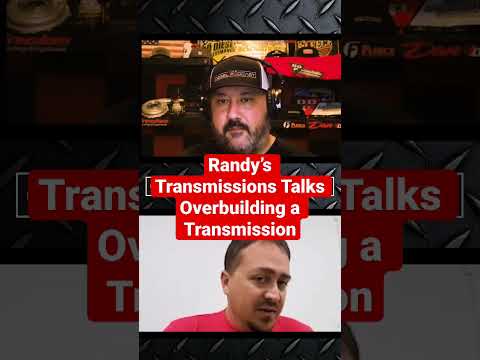 Does paying more equal a better product? Randy Reyes talks overbuilding transmissions.