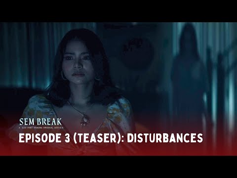 Sem Break Episode 3 (Teaser): Disturbances Watch it on Viva One Studio Viva
