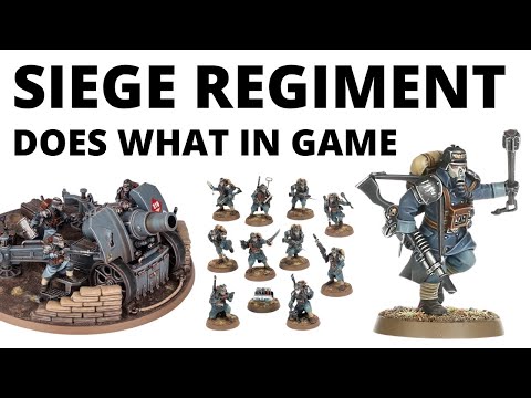 How Strong is the Siege Regiment? Codex Astra Militarum Detachment Review!