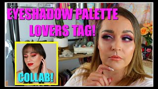 THE EYESHADOW PALETTE LOVERS TAG! Collab with PersonalBeautyLab