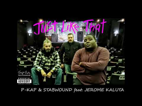 PKAP & STABWOUND feat. JEROME KALUTA - 'Just Like That'