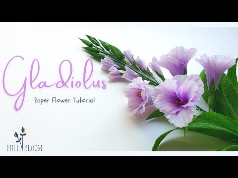 How To Make Paper Flower: Gladiolus | Easy-to-follow Tutorial