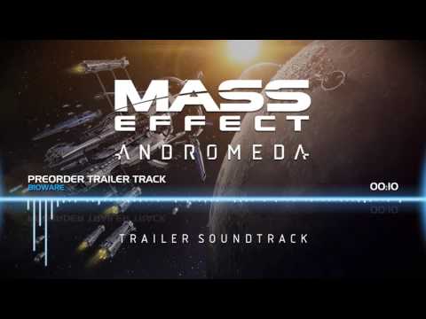Mass Effect Andromeda: Trailer Soundtrack - Preorder Trailer Track