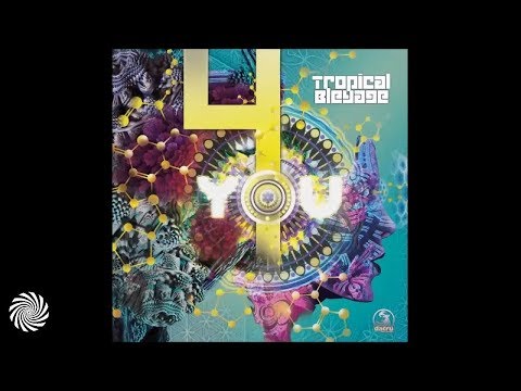 Tropical Bleyage - 4 You  HD
