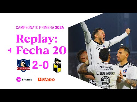 TNT Sports Replay | Colo Colo 2 - 0 Coquimbo Unido | Fecha 20