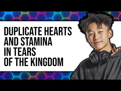 How To Duplicate Hearts And Stamina In Tears Of The Kingdom 2025 - Full Guide