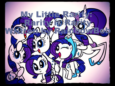 My Little Rarity: Rarity is Rarity [MLP Fanfic] - Sugarcube Corner ...